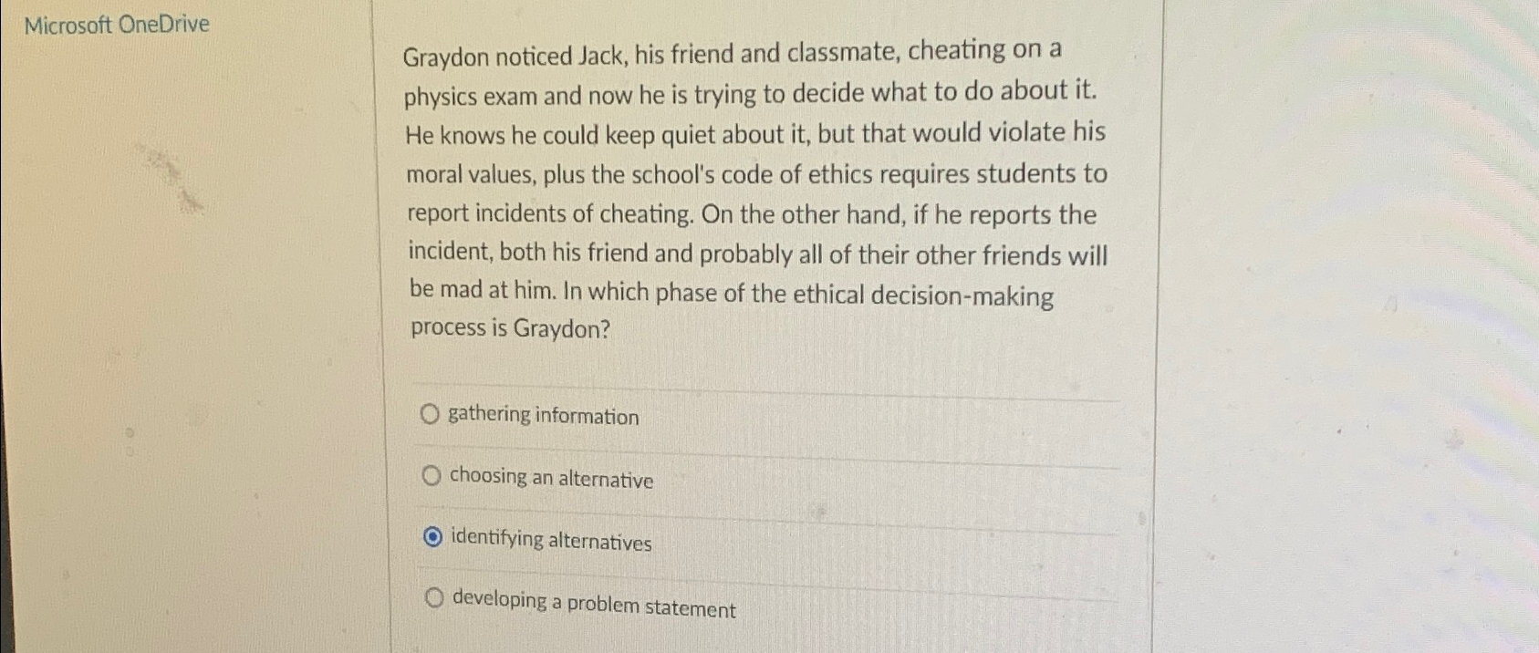  Microsoft OneDrive Graydon noticed Jack, his friend and classmate, cheating on