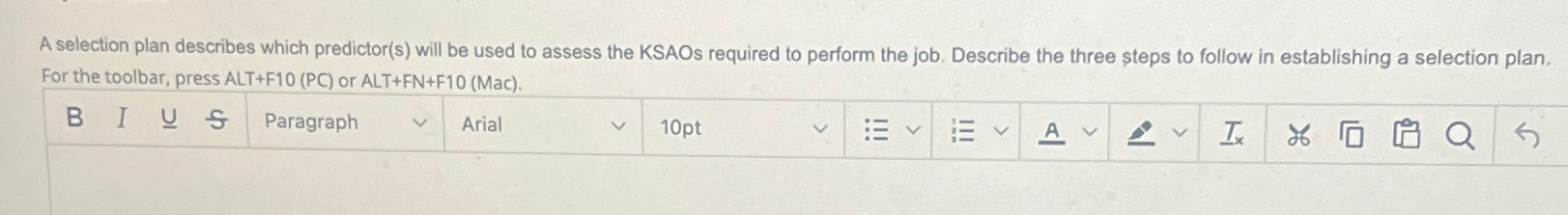  A selection plan describes which predictor(s) will be used to assess