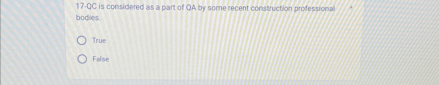  17-QC is considered as a part of QA by some recent