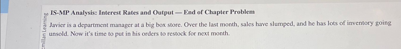  so IS-MP Analysis: Interest Rates and Output End of Chapter Problem