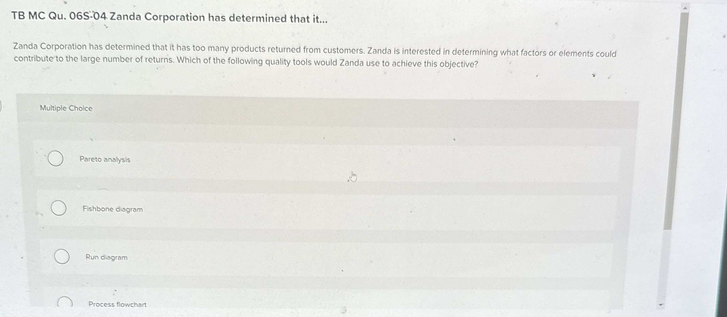  TB MC Qu.06S-04 Zanda Corporation has determined that it... Zanda Corporation