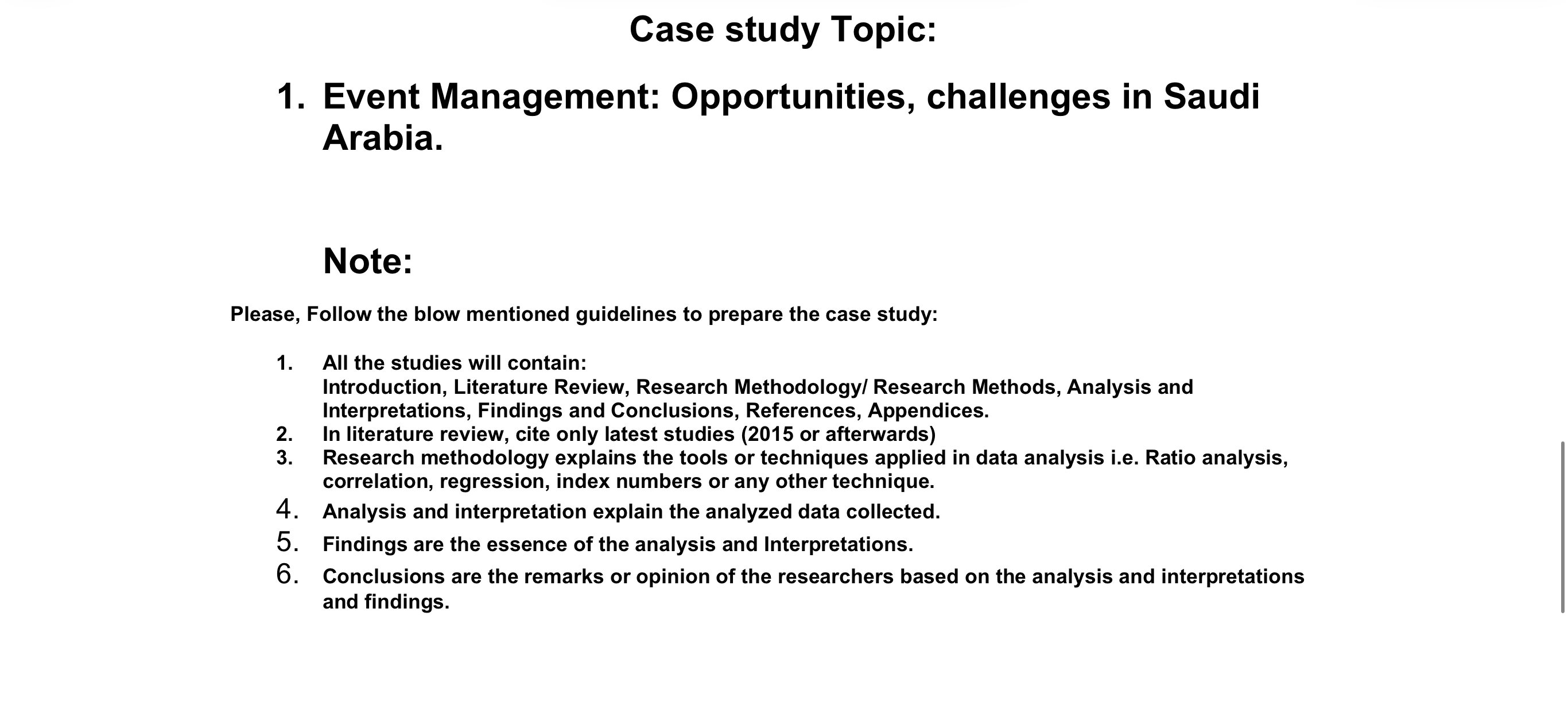  Case study Topic: Event Management: Opportunities, challenges in Saudi Arabia. Note: