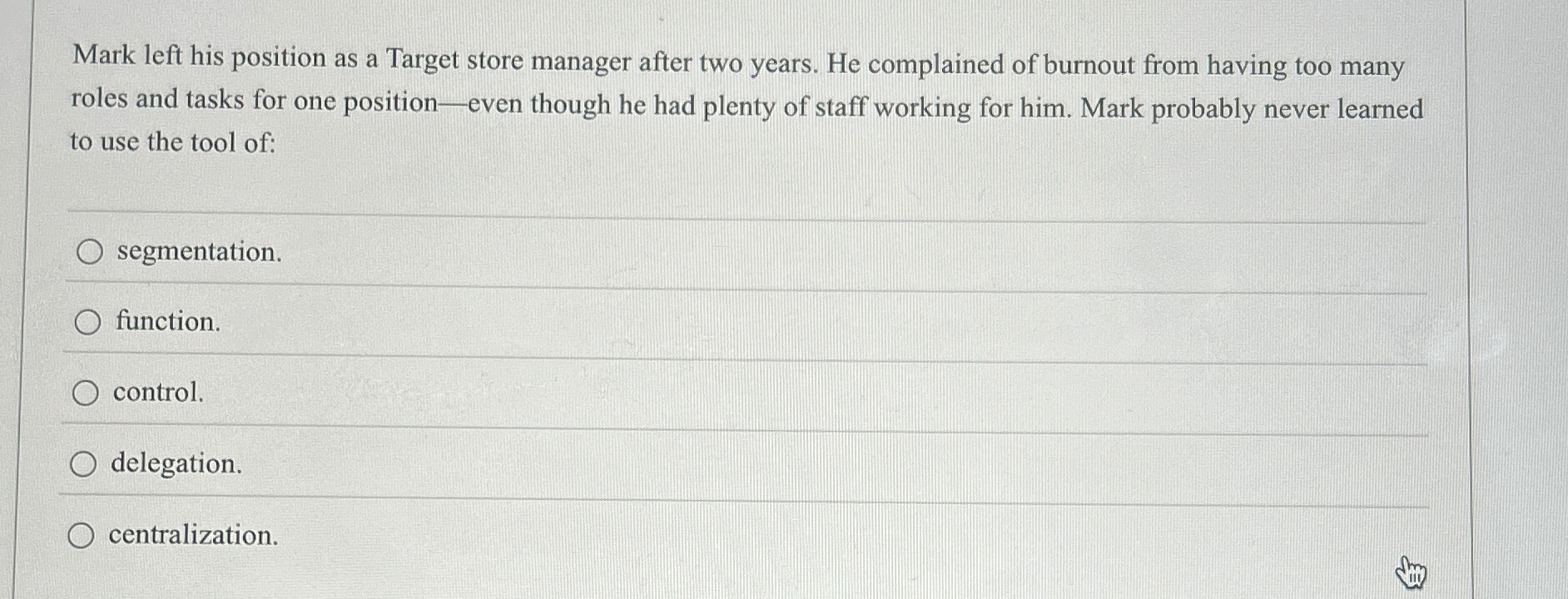  Mark left his position as a Target store manager after two