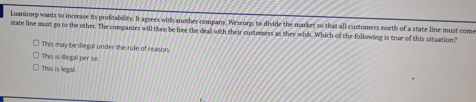 Luanicorp wants to increase its profitability. It agrees with another company,
