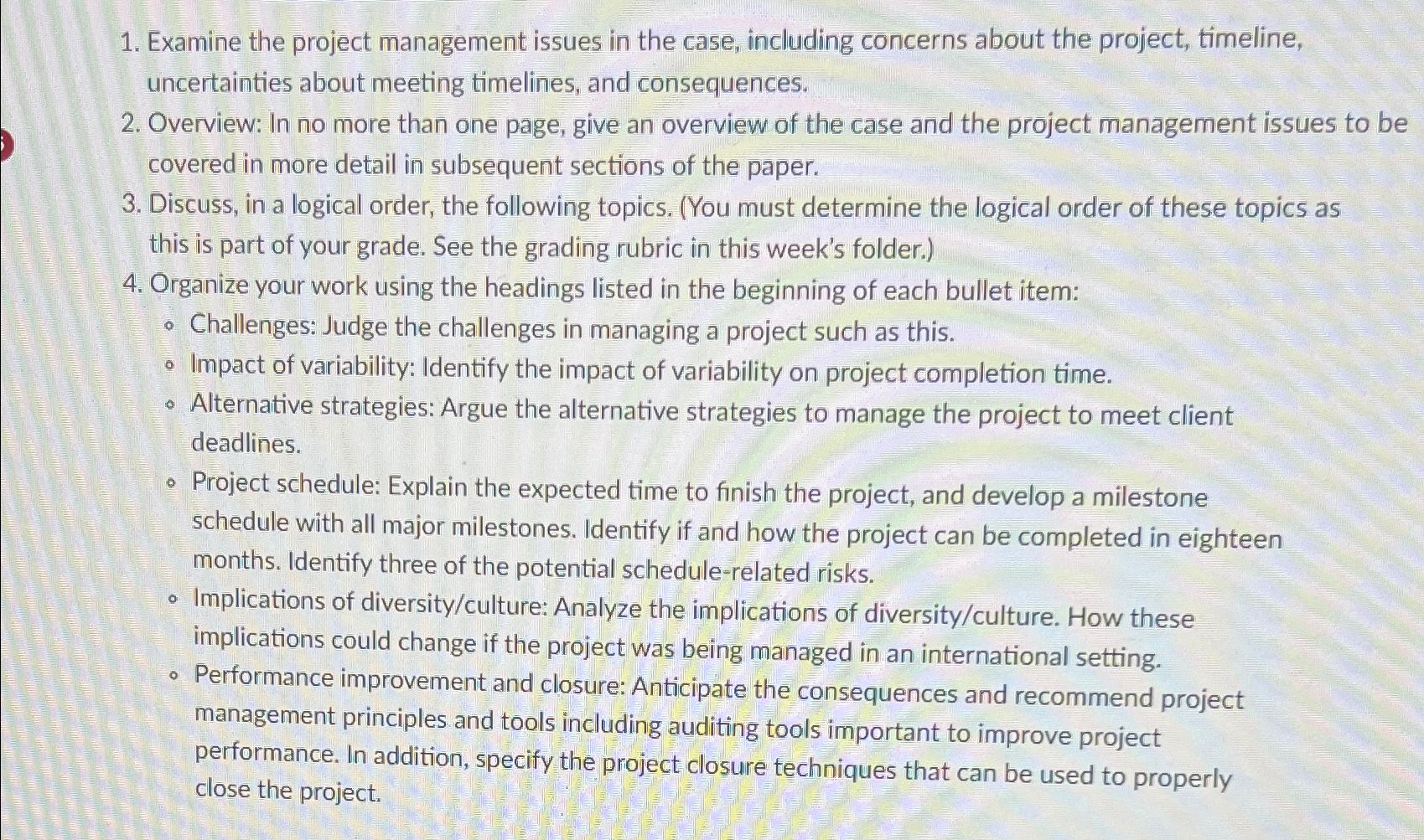  Examine the project management issues in the case, including concerns about