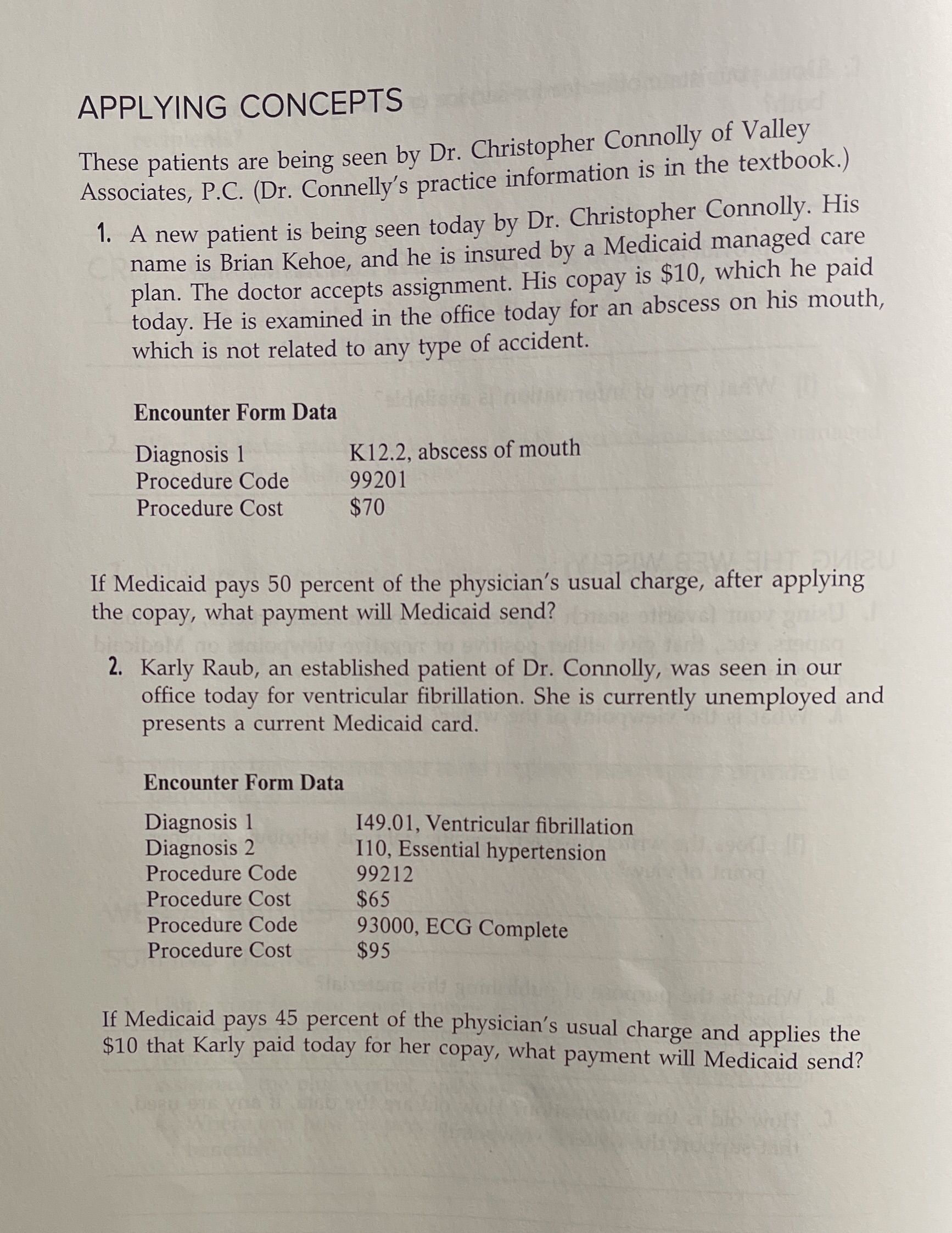 APPLYING CONCEPTS These patients are being seen by Dr. Christopher Connolly