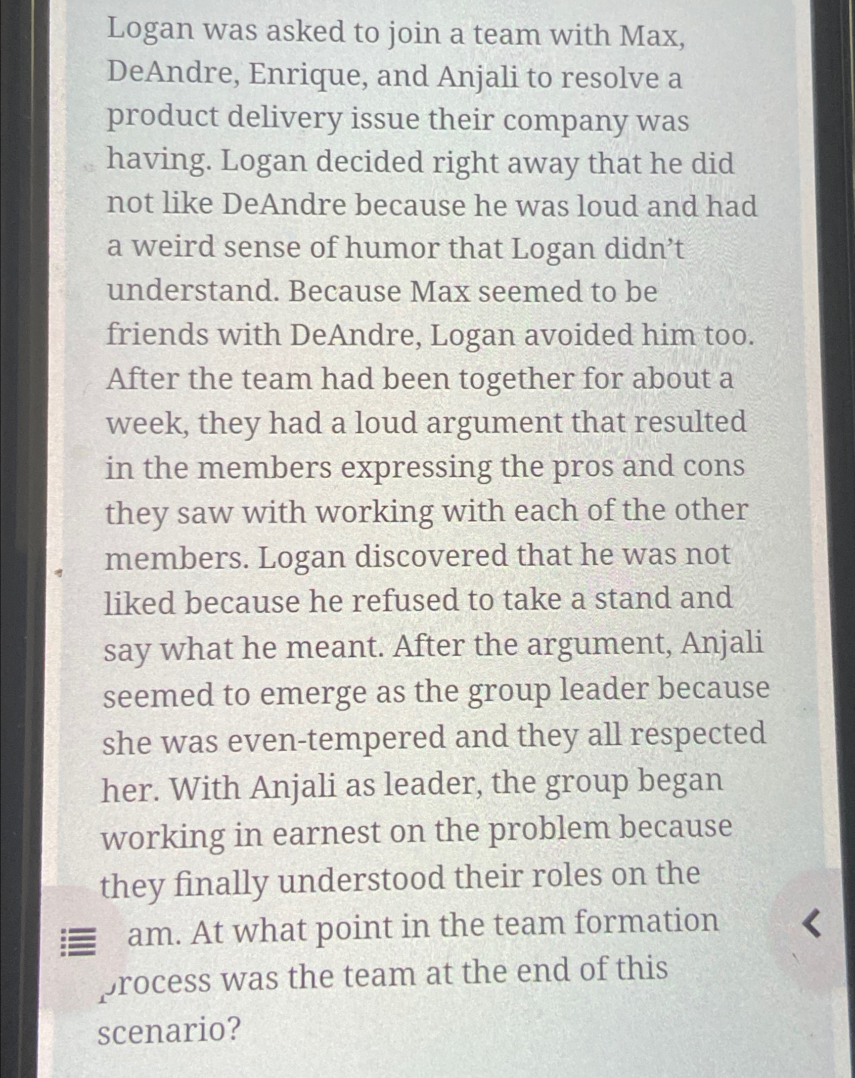  Logan was asked to join a team with Max, DeAndre, Enrique,