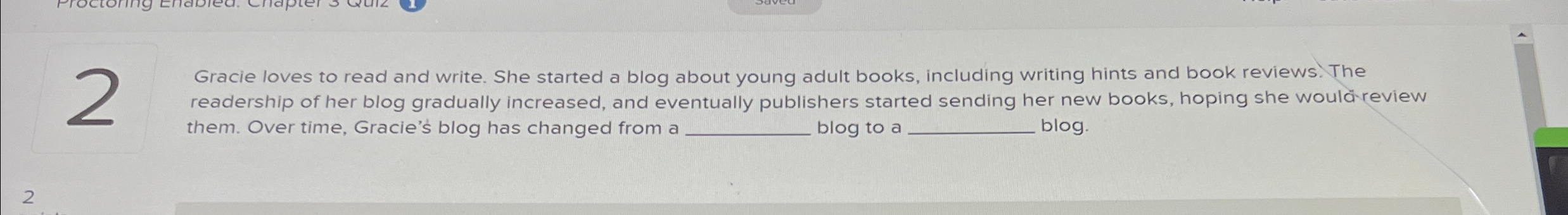  Gracie loves to read and write. She started a blog about