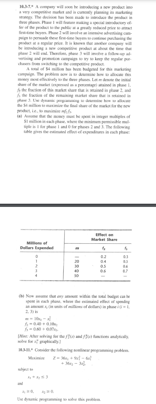  10.3-7.* A company will soon be introducing a new product into