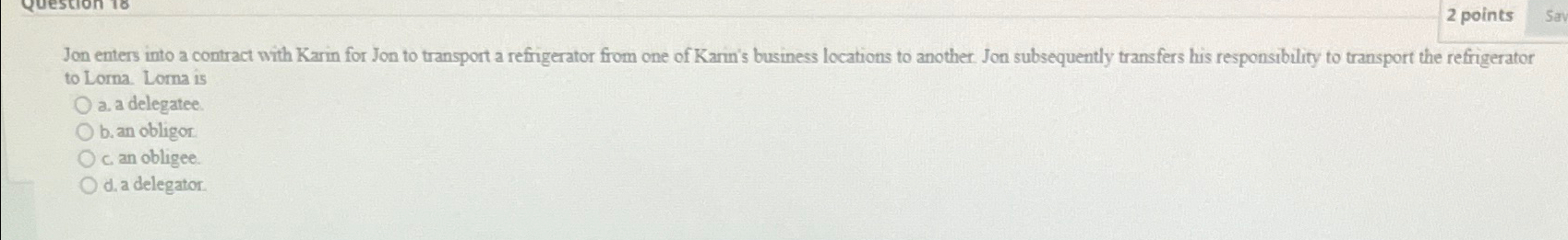  2 points 5a Jon enters into a contract with Karin for