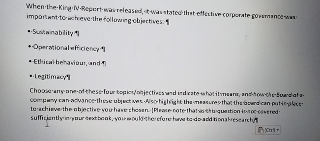  important-to-achieve the-following-objectives:- -Sustainability9 Operational*efficiency* Ethical*behaviour, and *l Legitimacy Choose-any-one-of these-four-topics/objectives-and-indicate-what-it-means, and-how-the-Board-of