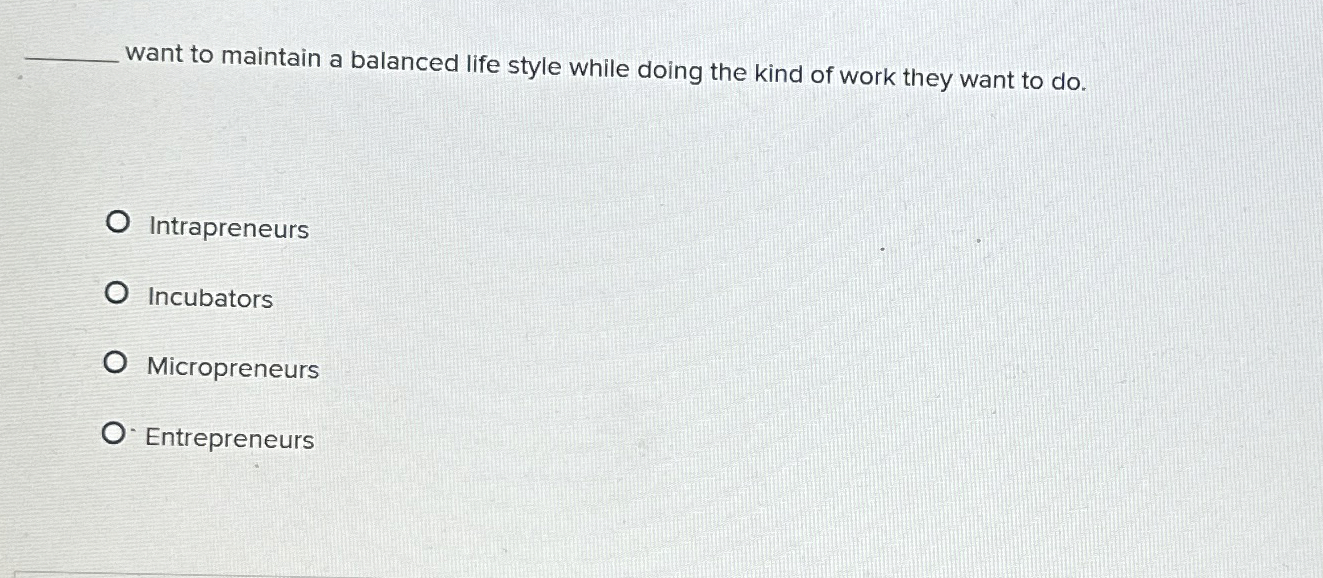  want to maintain a balanced life style while doing the kind