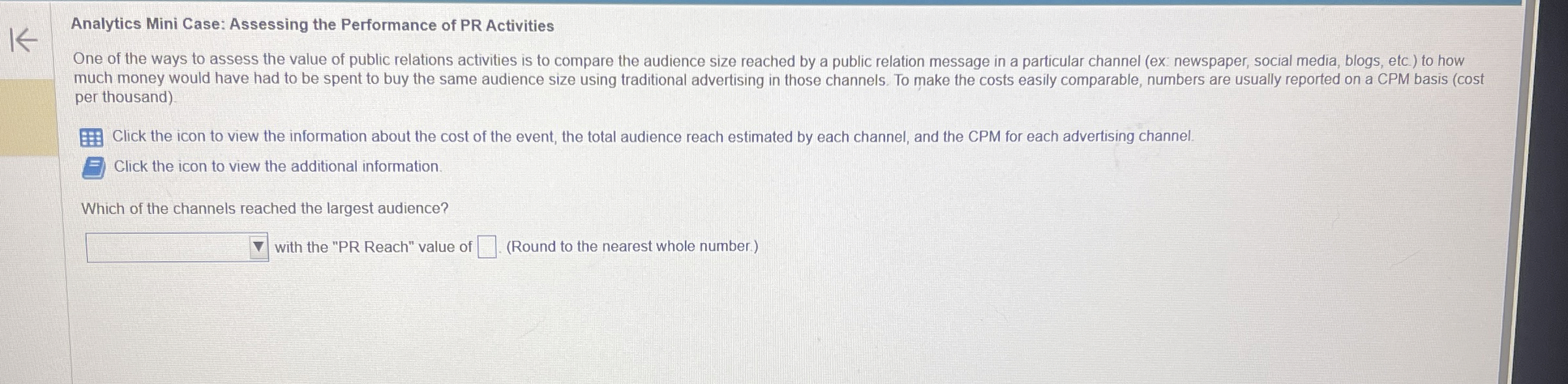  Analytics Mini Case: Assessing the Performance of PR Activities One of