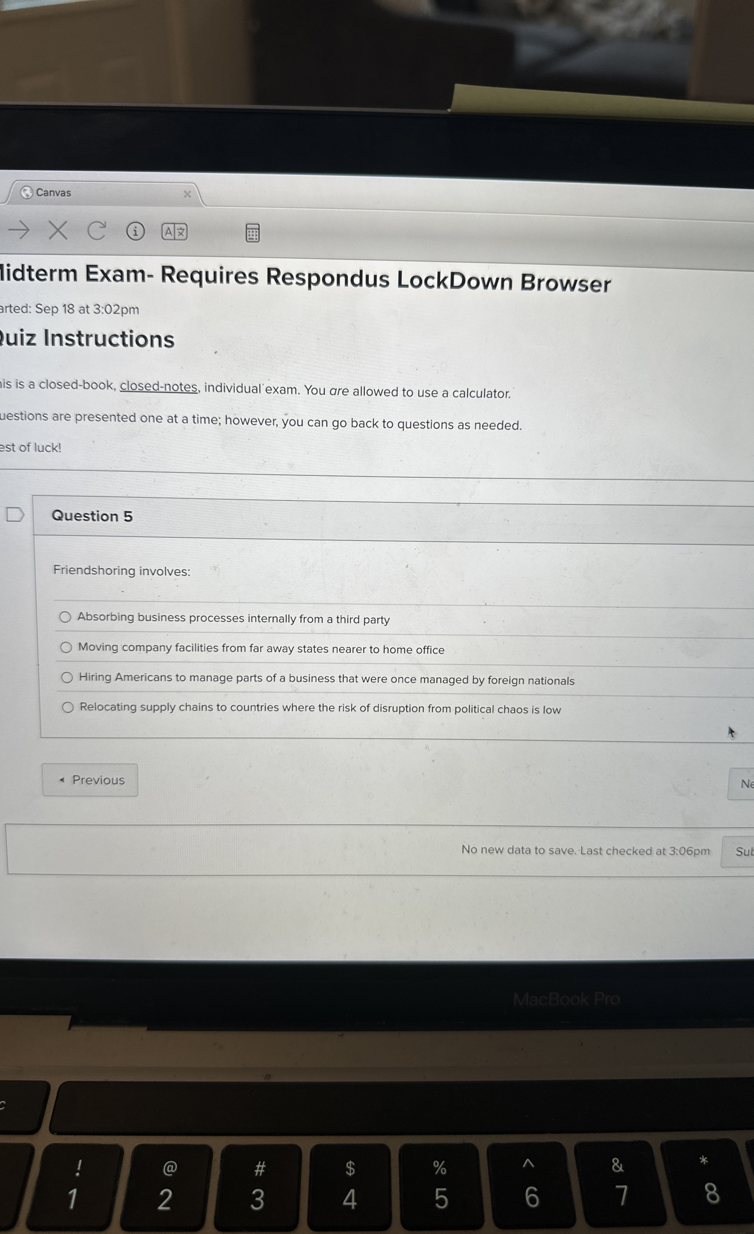  Question 5 Friendshoring involves: Absorbing business processes internally from a third