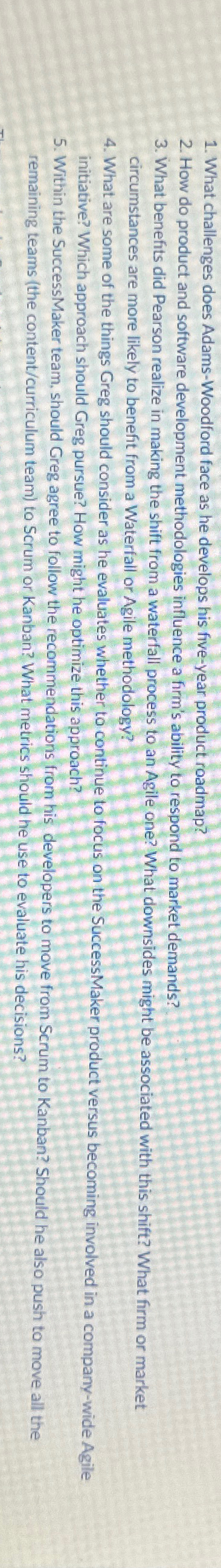  What challenges does Adams-Woodford face as he develops his five-year product