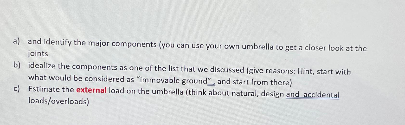  a) and identify the major components (you can use your own