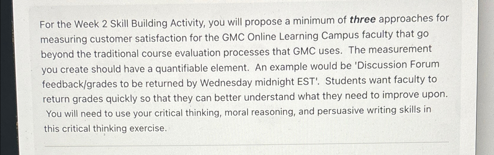  For the Week 2 Skill Building Activity, you will propose a