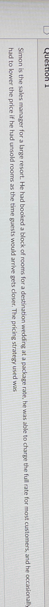  Simon is the sales manager for a large resort. He had