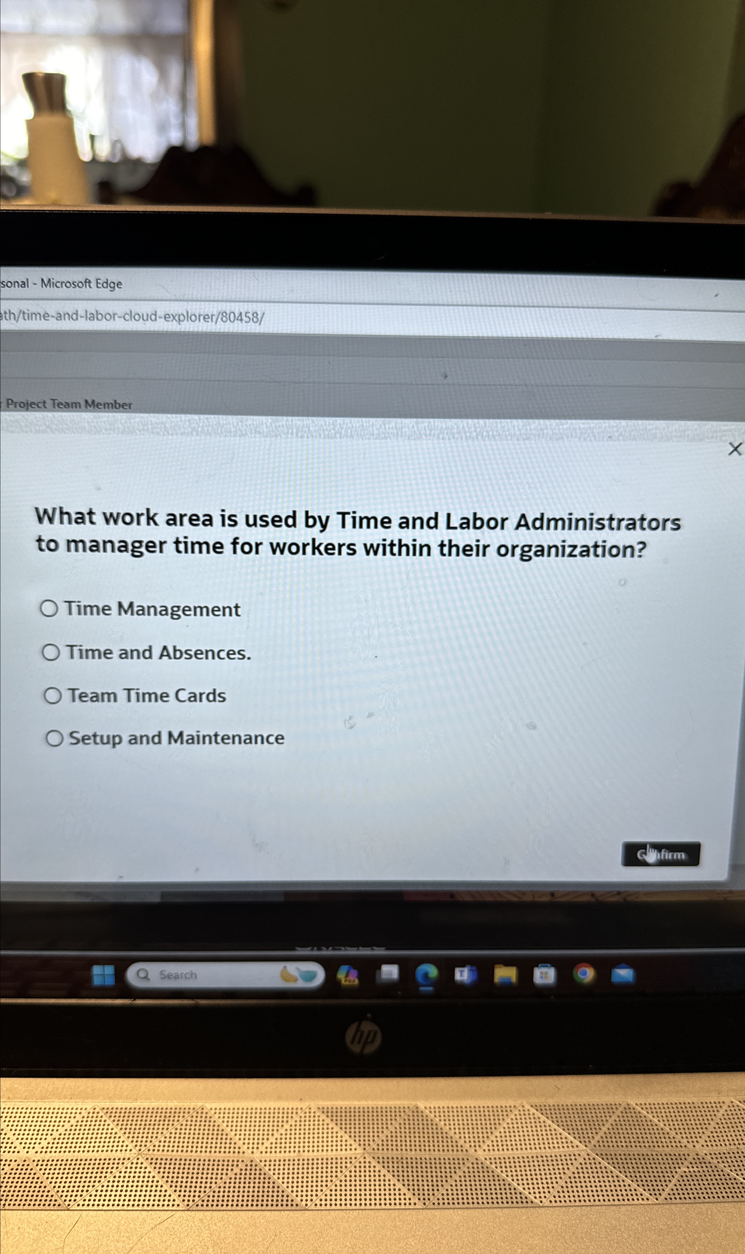  sonal - Microsoft Edge th/time-and-labor-cloud-explorer/80458/ Project Team Member What work area