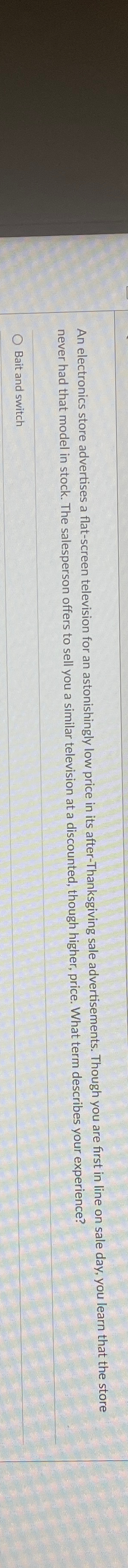  An electronics store advertises a flat-screen television for an astonishingly low