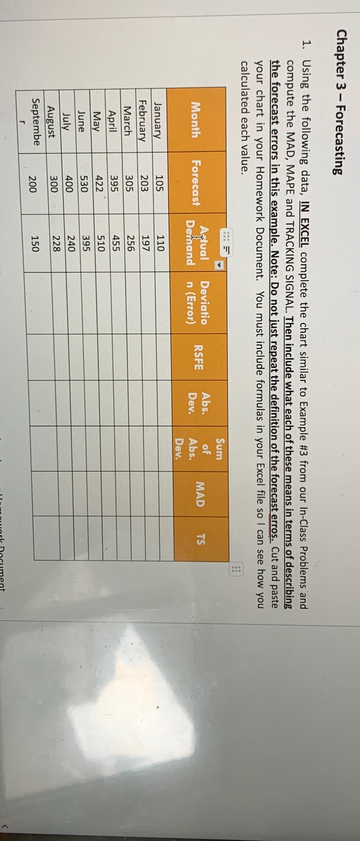  Chapter 3- Forecasting Using the following data, IN EXCEL complete the