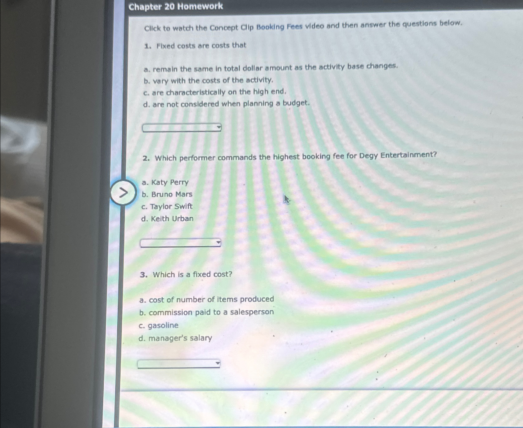  Chapter 20 Homework Click to watch the Concept Cilp Booking Fees