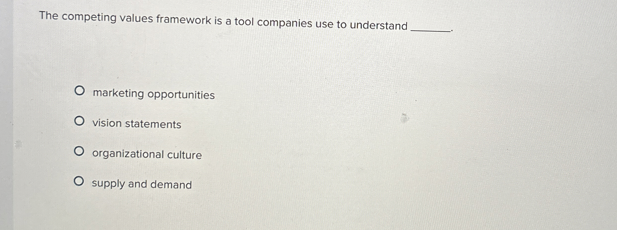  The competing values framework is a tool companies use to understand