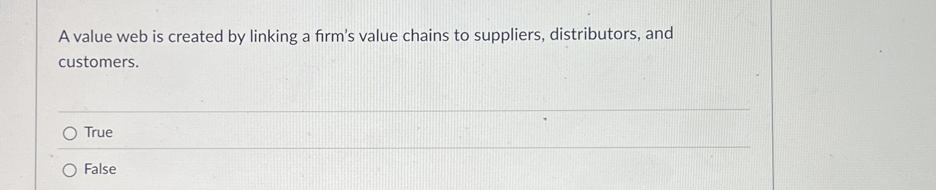  A value web is created by linking a firm's value chains