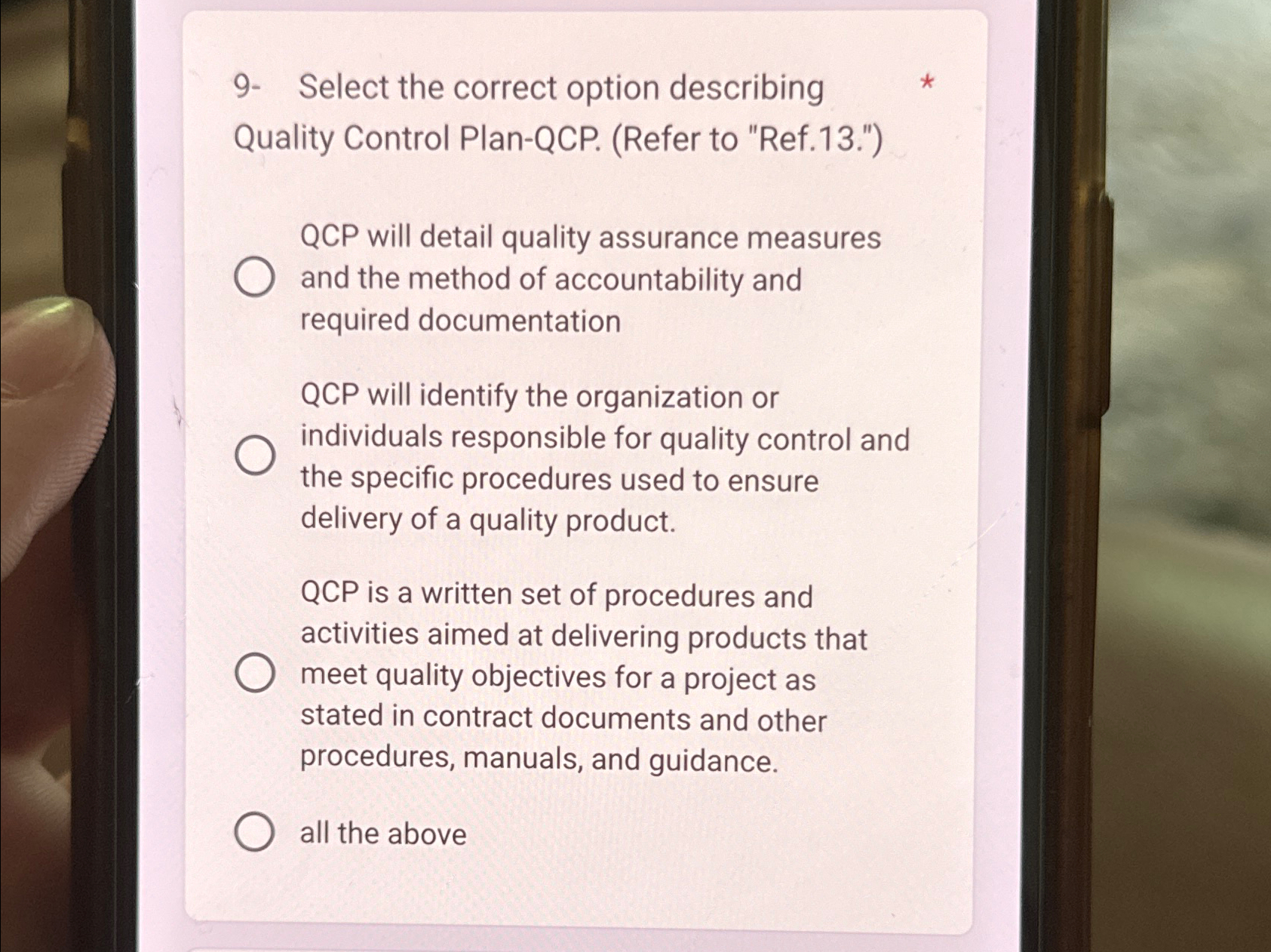  9- Select the correct option describing Quality Control Plan-QCP.(Refer to "Ref.13.")