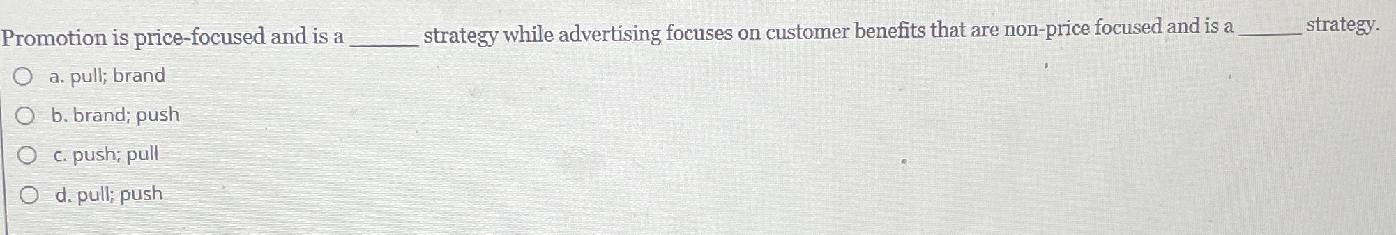  Promotion is price-focused and is a strategy while advertising focuses on