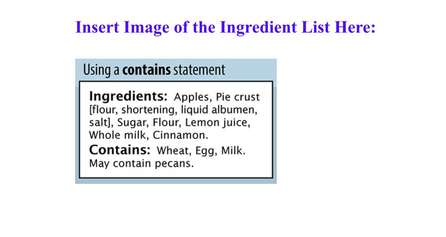  Insert Image of the Ingredient List Here: Using a contains statement
