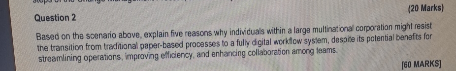 Question 2 (20 Marks) Based on the scenario above, explain five