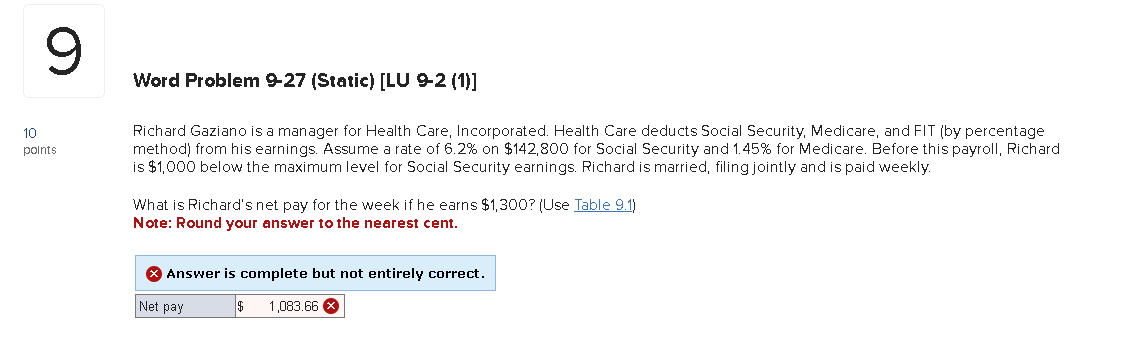 for Medicare. No one will reach the maximum for FICA. Complete the