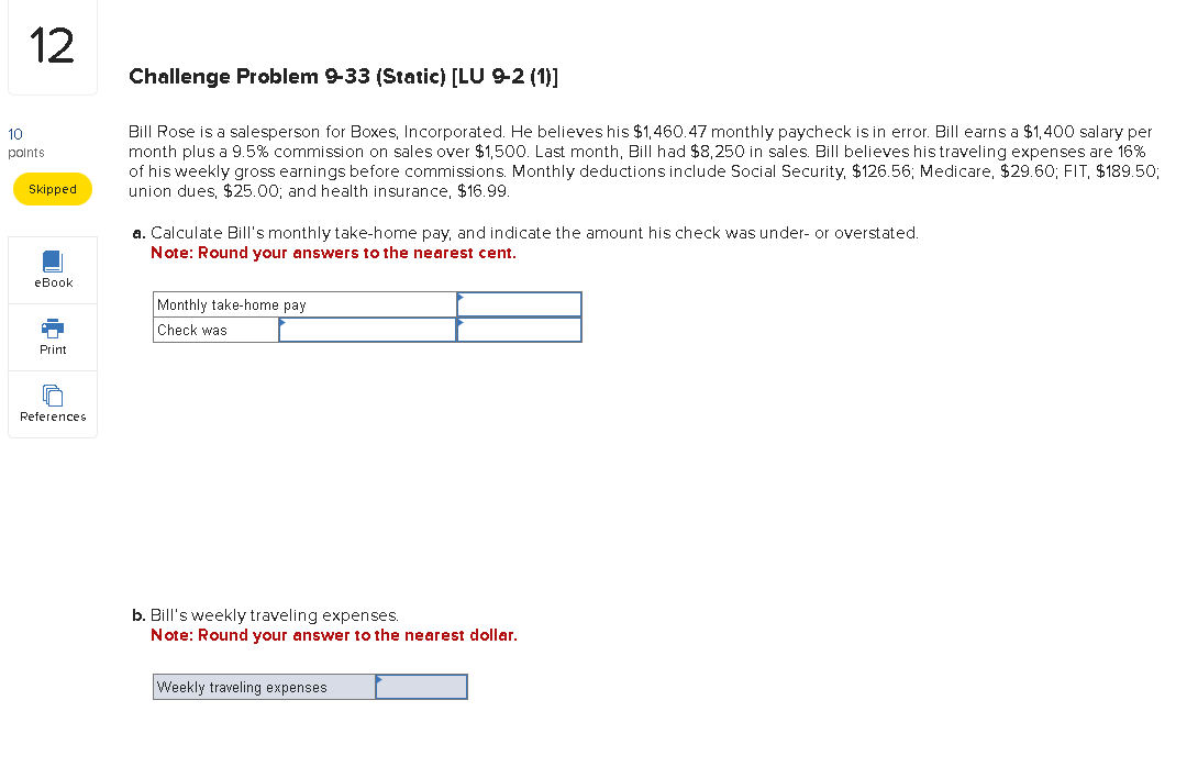 round intermediate calculations. Round your final answers to the nearest cent. eBook