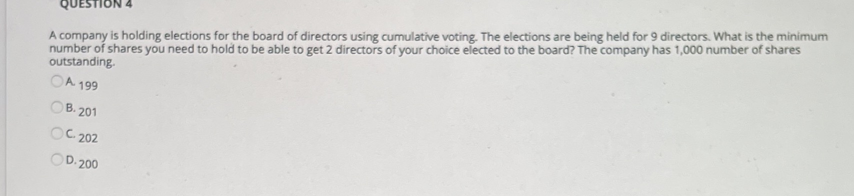 Need help with this question QUESTION 4 A company is holding elections