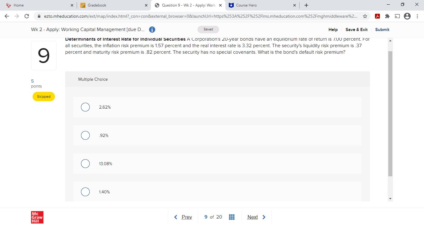 X + X > C A ezto.mheducation.com/ext/map/index.html?_con=con&texternal_browser=0&launchUrl=https%253A%252F%252FIms.mheducation.com%252Fmghmiddleware%2... # . .. Wk 2