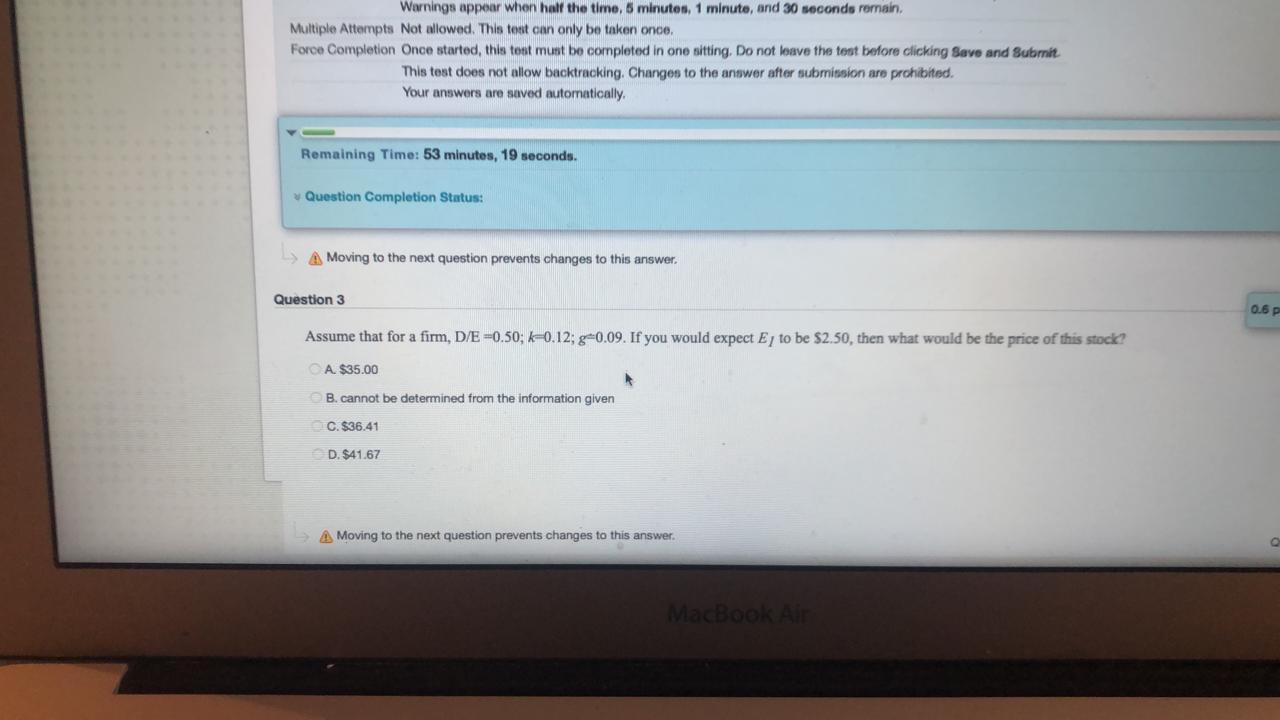 this answer. Question 24 Future growth of the firm can be estimated
