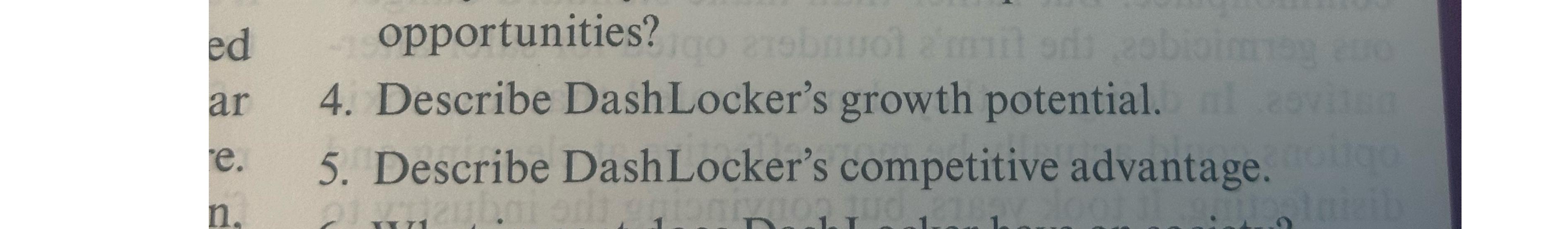  opportunities? ar 4. Describe DashLocker's growth potential. e.5. Describe DashLocker's competitive