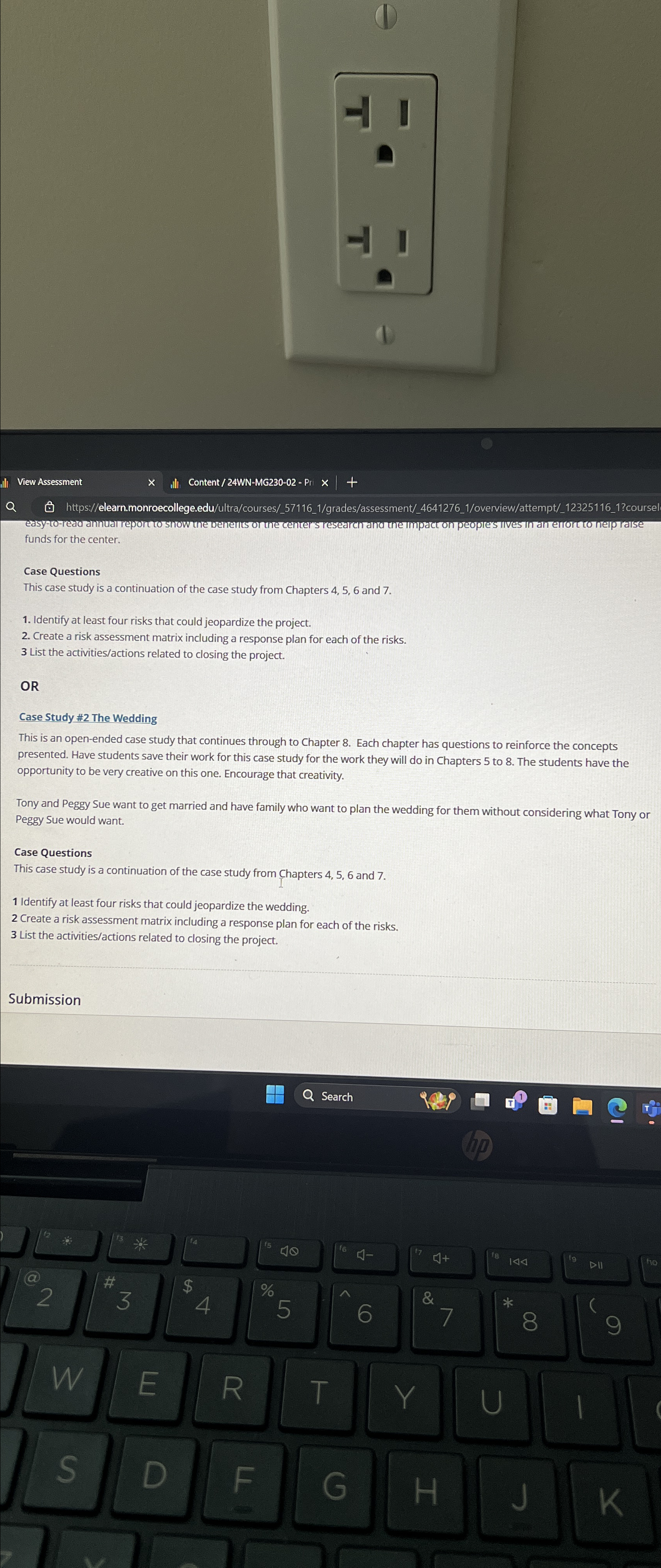  All View Assessment Content/24WN-MG230-02-Pr|+| Q inttps://elearn.monroecollege.edu/ultra/courses/_57116_1/grades/assessment/_4641276_1/overview/attempt/_12325116_1?course funds for the center. Case