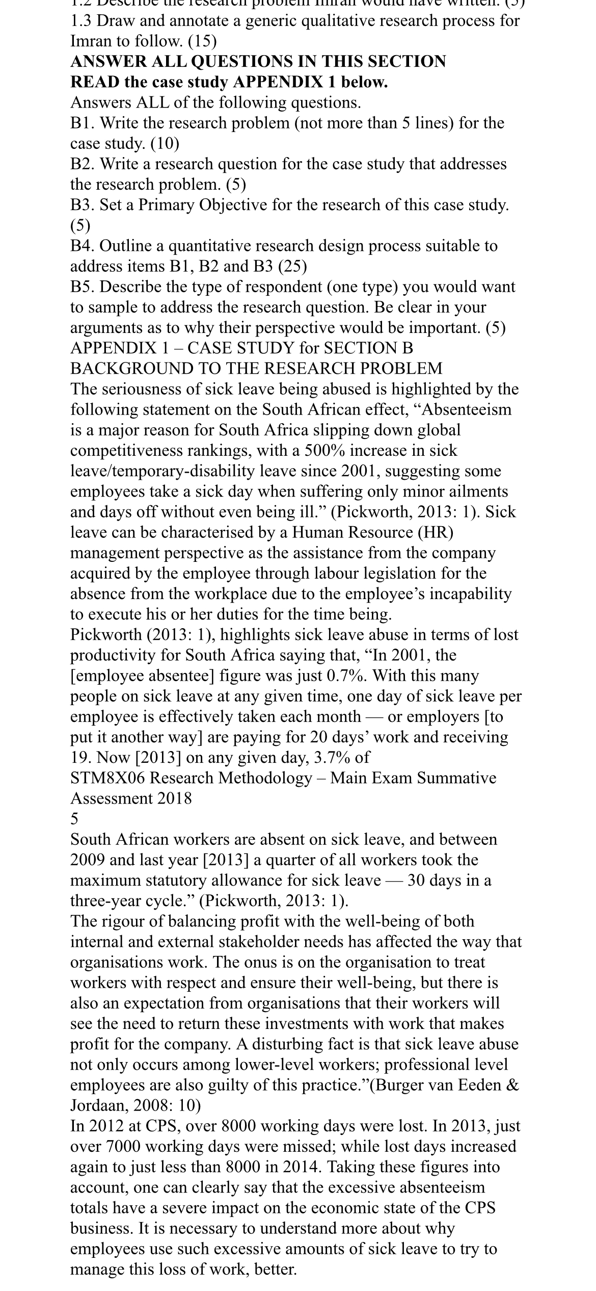  ANSWER ALL QUESTIONS IN THIS SECTION READ the case study APPENDIX