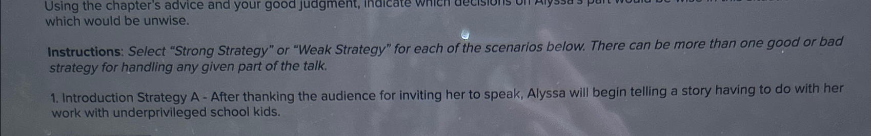  Using the chapter's advice and your good judgment, which would be