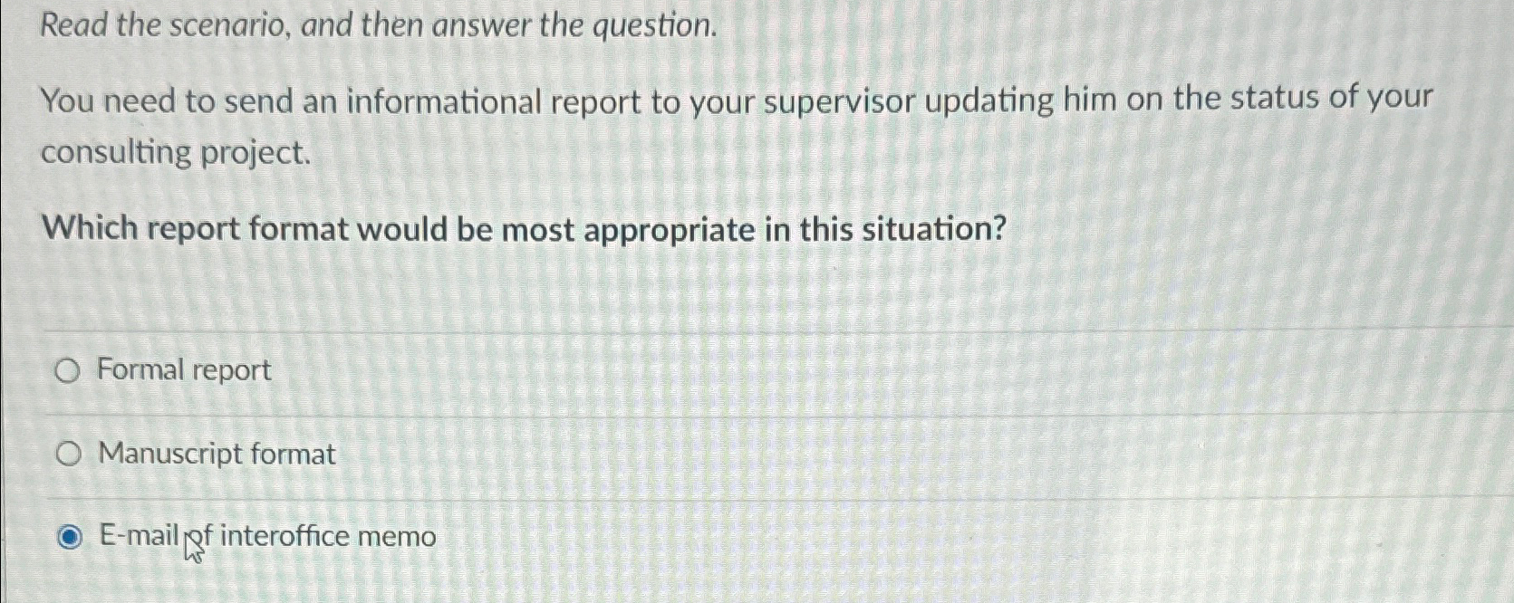  Read the scenario, and then answer the question. You need to