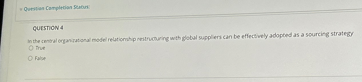  Question Completion Status: QUESTION 4 In the central organizational model relationship