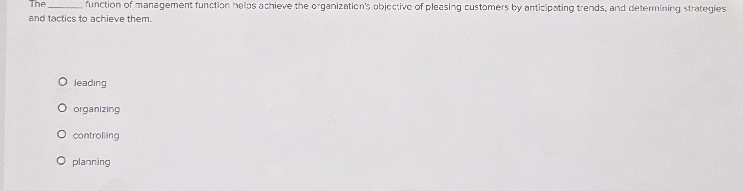  The q, function of management function helps achieve the organization's objective