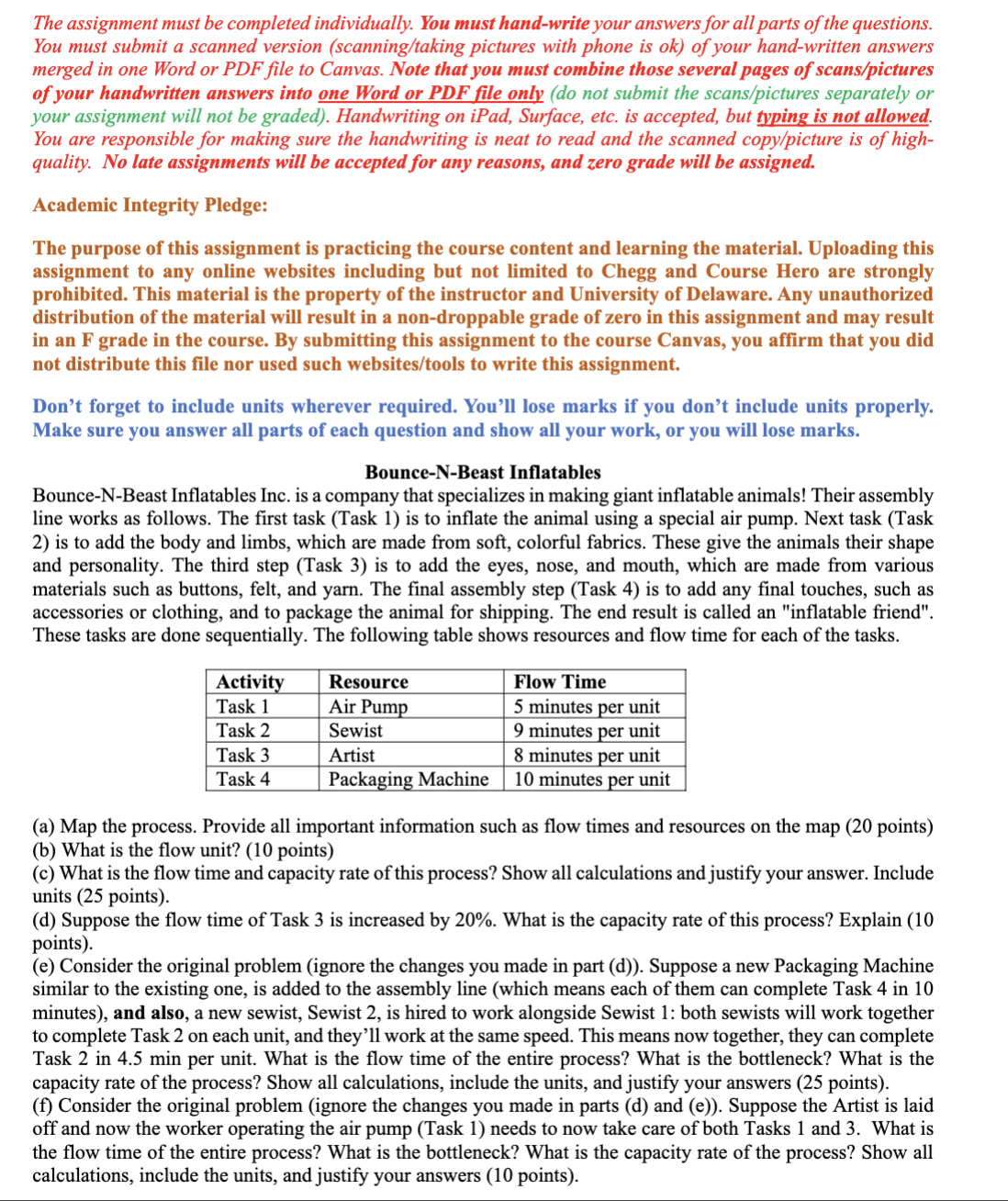  The assignment must be completed individually. You must hand-write your answers