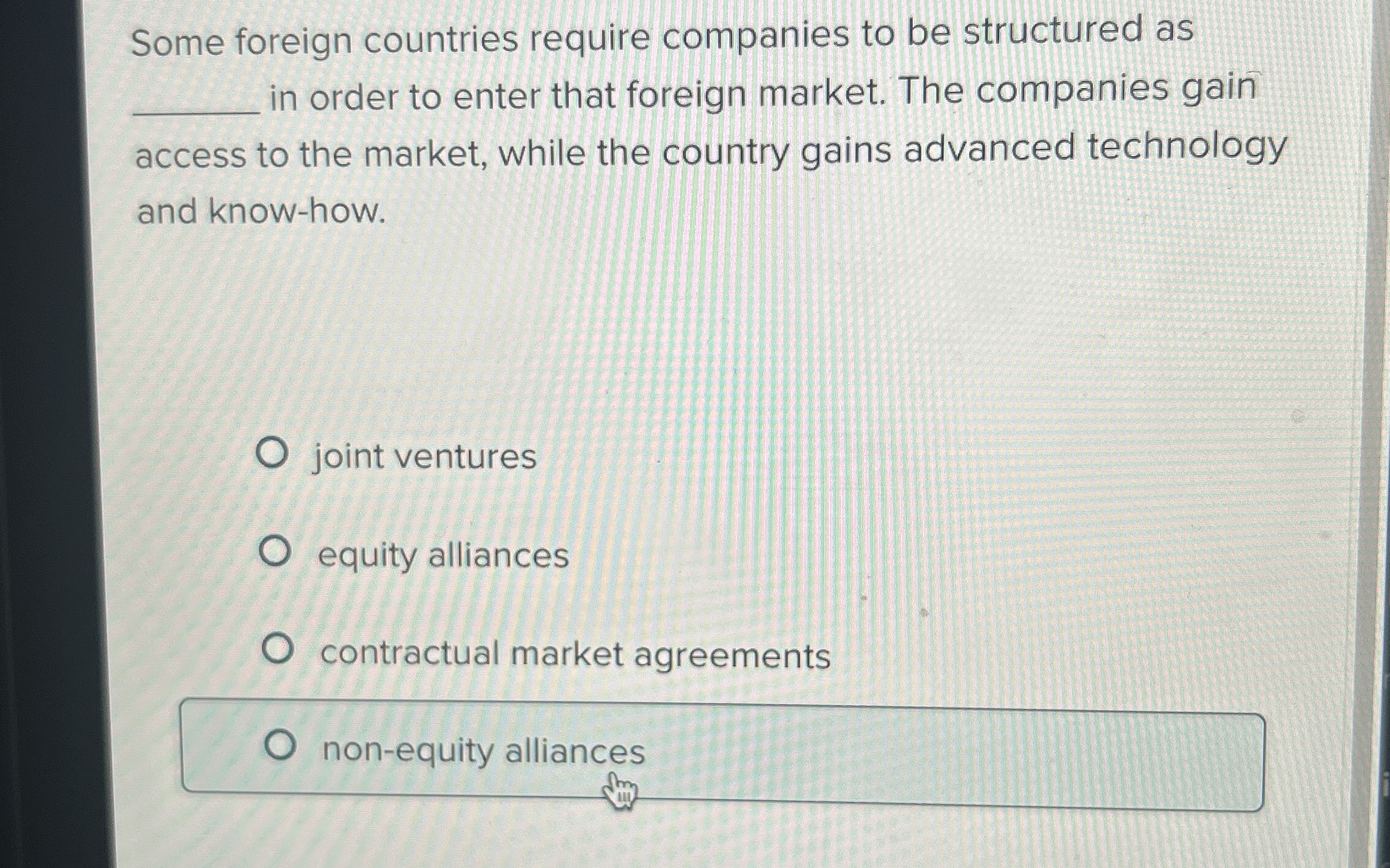  Some foreign countries require companies to be structured as in order