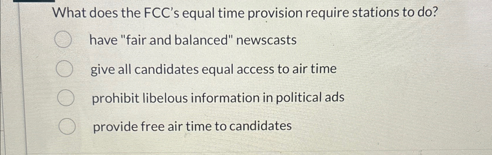  What does the FCC's equal time provision require stations to do?