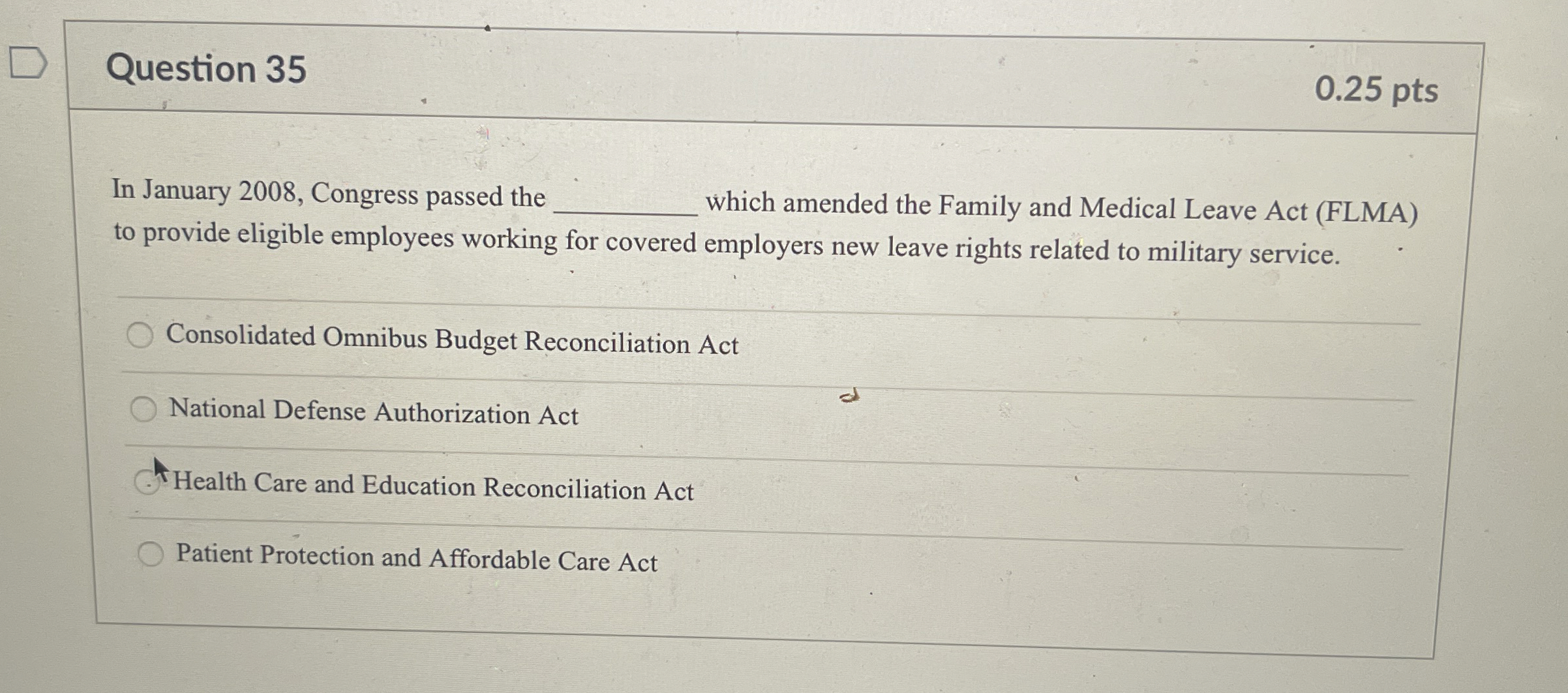  Question 35 0.25 pts In January 2008, Congress passed the q,