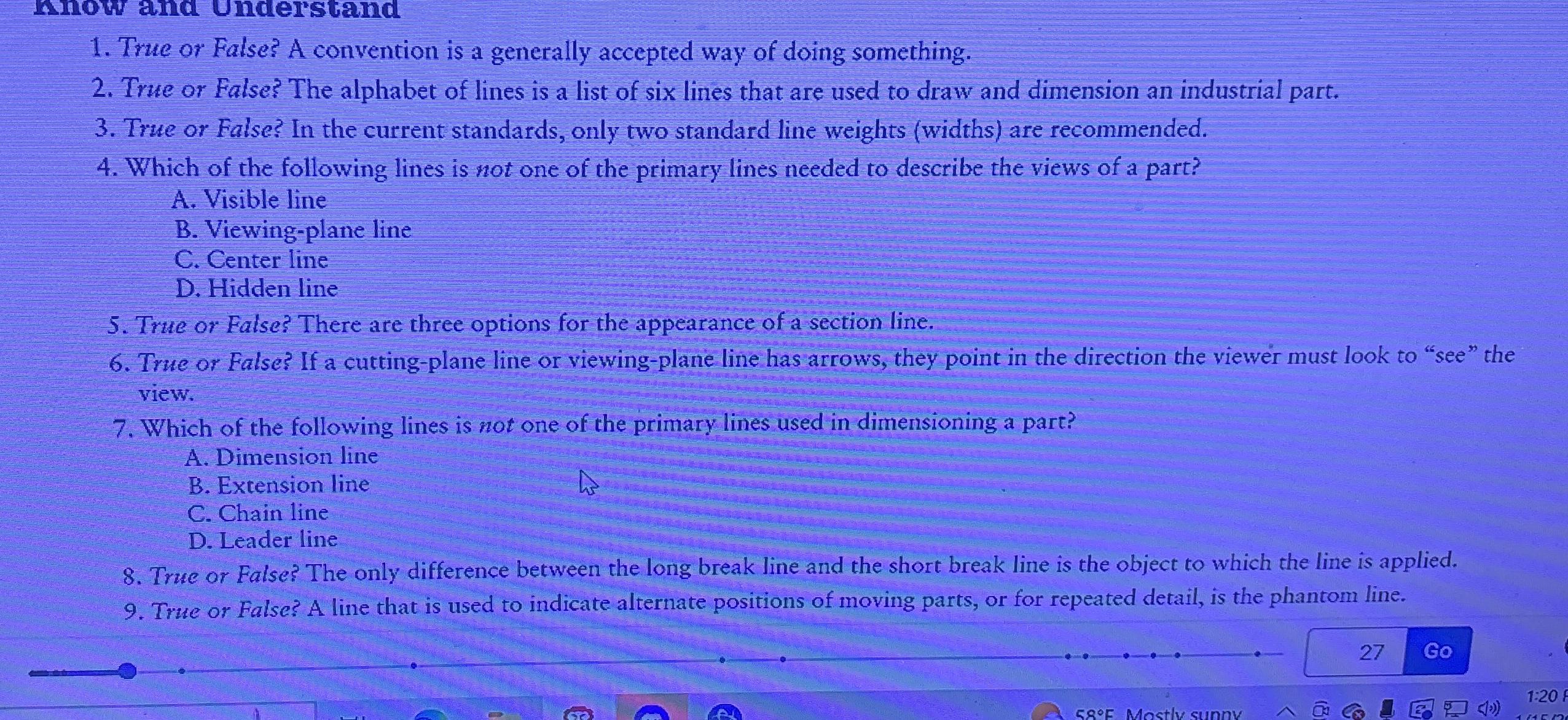  True or False? A convention is a generally accepted way of