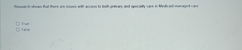  Research shows that there are issues with access to both primary